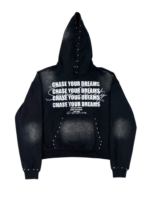 CHASE YOUR DREAM HOODIE